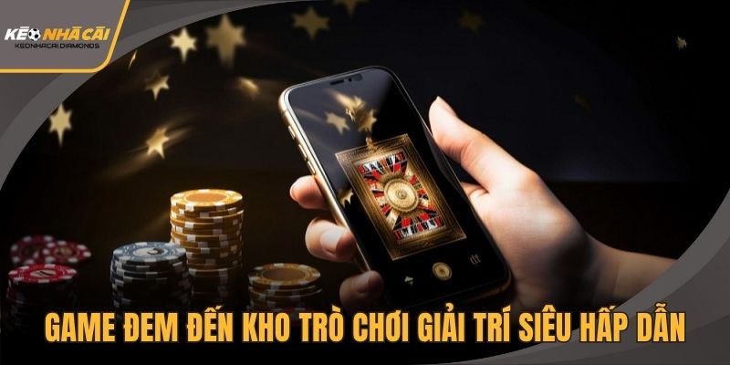 Game đem đến kho trò chơi giải trí siêu hấp dẫn
