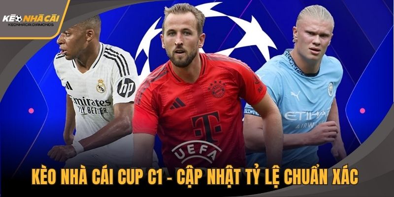 Kèo nhà cái Cup C1
