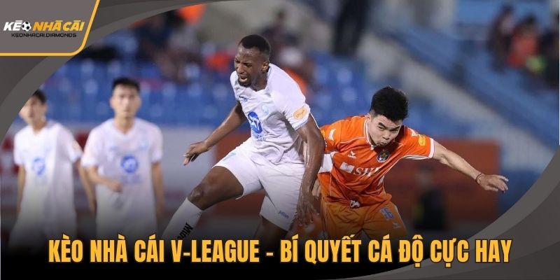 Kèo nhà cái V-League